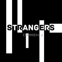 Darren J / - Strangers