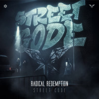 Radical Redemption - Street Code (Explicit)