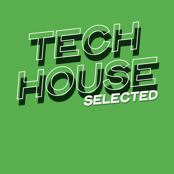 Various Artists - Tech House Selected