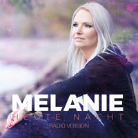 Melanie - Heute Nacht (Radio Version)