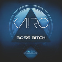 Ka!Ro - Boss Bitch (Explicit)