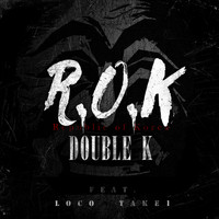 Double K - R.O.K (Republic of korea)