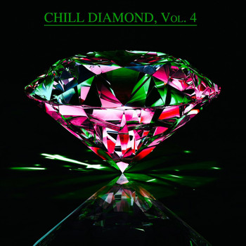 Various Artists - Chill Diamond, Vol. 4 (Chill After Midnight)