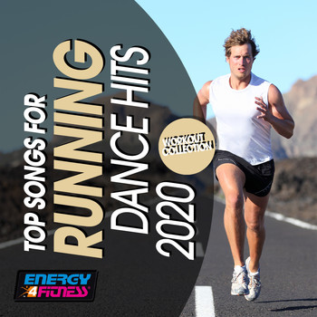 Various Artists - Top Songs For Running Dance Hits 2020 Workout Collection