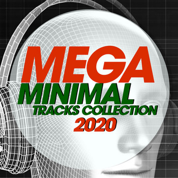 Various Artists - Mega Minimal Tracks Collection 2020