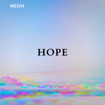 Weivh / - Hope