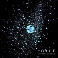 Module - Everything Is Possible