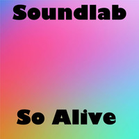 Soundlab / - So Alive