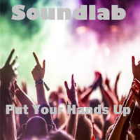 Soundlab / - Put Your Hands Up