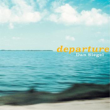 Dan Siegel - Departure