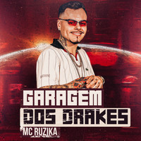 Mc Ruzika - Garagem dos Drake