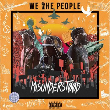 We the People - Misunderstood (Explicit)