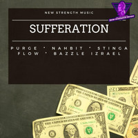 Purge - Sufferation (feat. Stinga Flow, Nahbit & Bazzle Izrael) (Explicit)