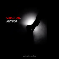Sebastian - Antipop