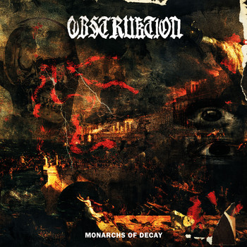 Obstruktion - Monarchs of Decay