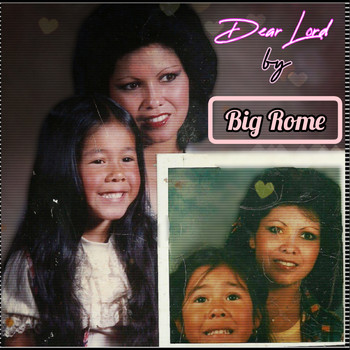 Big Rome - Dear Lord