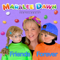 Maralee Dawn - Friends Forever