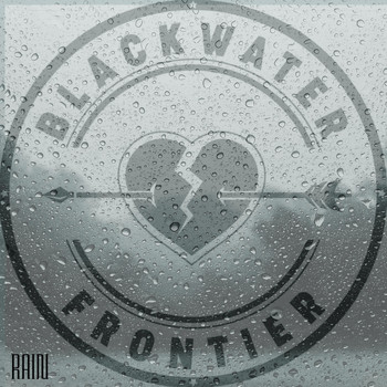 Blackwater Frontier - Rain