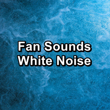 White! Noise - Fan Sounds White Noise