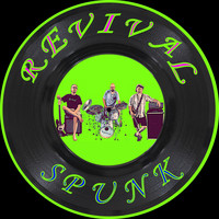 REVIVAL - Spunk