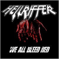 Hellriffer - We All Bleed Red