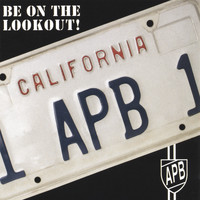 APB - Be on the Lookout