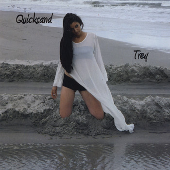 Trey - Quicksand (Explicit)
