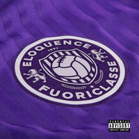 Eloquence - Fuoriclasse (Explicit)
