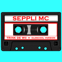 Seppli MC - Trink de Wii
