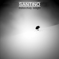 Santino - Melancholy Delight (Explicit)