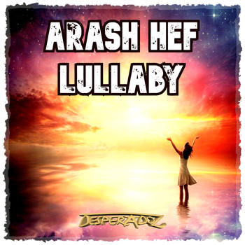 Arash Hef - Lullaby