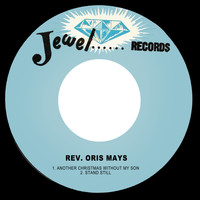 Rev. Oris Mays - Another Christmas Without My Son