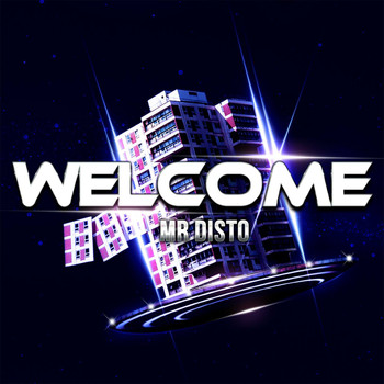 Mr Disto - Welcome