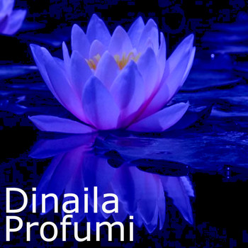 Dinaila - Profumi