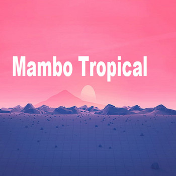 Various Artists - Mambo Tropical