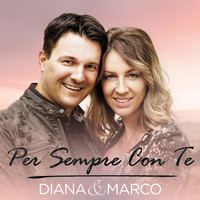 Diana & Marco - Per sempre con te