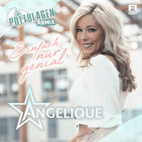 Angelique - Einfach nur genial (Pottblagen Remix)