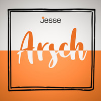 Jesse - Arsch (Explicit)