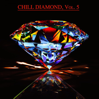 Various Artists - Chill Diamond, Vol. 5 (Chill After Midnight)