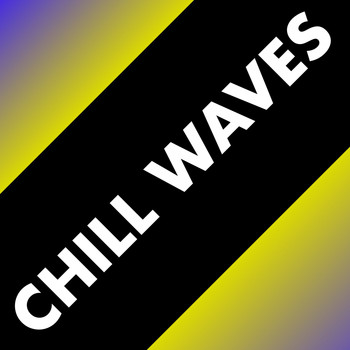 Various Artists - Chill Waves