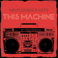 Mr. Flood's Party - This Machine