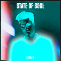 Cypher - State of Soul