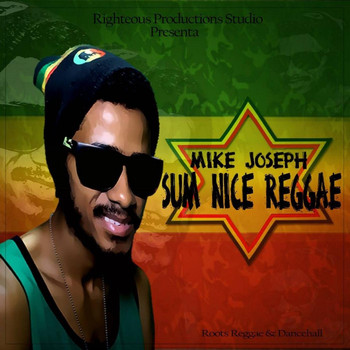 Mike Joseph - Sum Nice Reggae