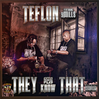 Teflon - And They Know That (feat. 9 Mills) (Explicit)