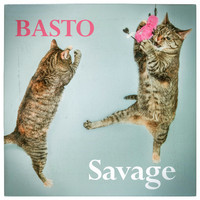 Basto - Savage