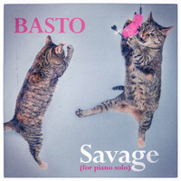 Basto - Savage (for piano solo)