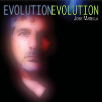 Jose Masella - Evolution