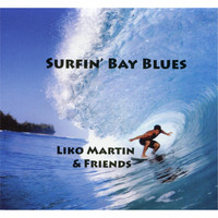 Liko Martin - Surfin' Bay Blues