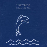 Shortwave - Vol. 1: The Chase
