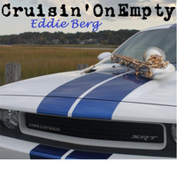 Eddie Berg - Cruisin' On Empty